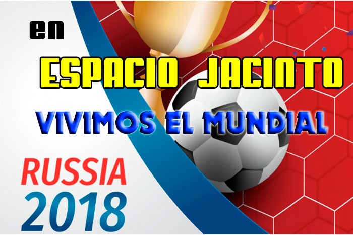 En Espacio Jacinto Vivimos el Mundial !!!